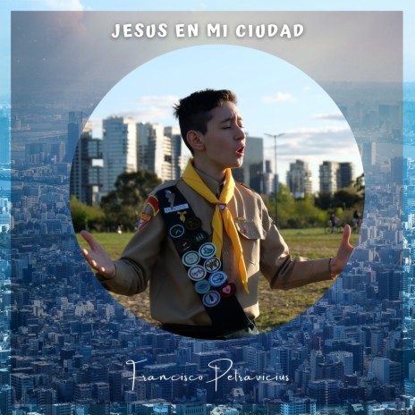 Jesus En Mi Ciudad | Boomplay Music