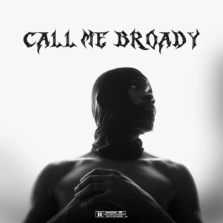 Call Me Broady
