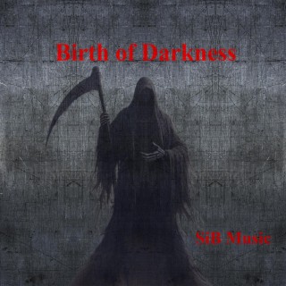 Birth of Darkness