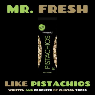 like pistachios