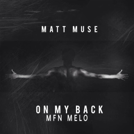 On My Back (feat. MfnMelo) | Boomplay Music