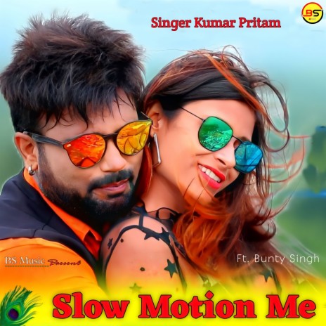 Slow Motion Me (Nagpuri) | Boomplay Music