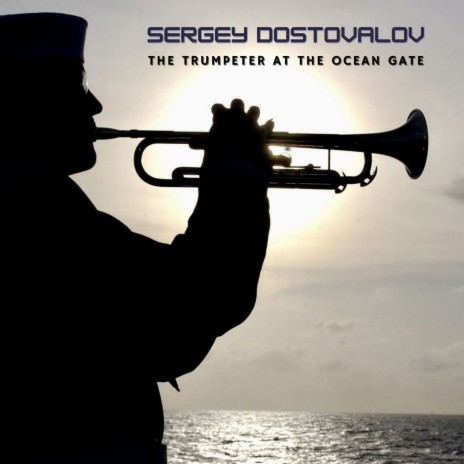 The Trumpeter at the Ocean Gate | Boomplay Music