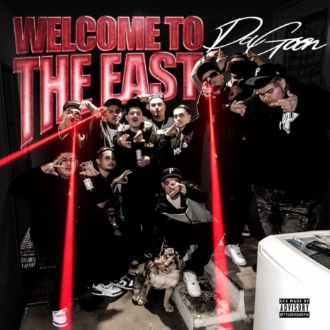 Welcome to The East | Boomplay Music