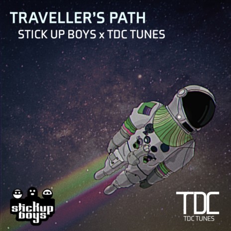Traveller's Path ft. Stick Up Boys | Boomplay Music