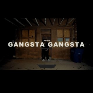 Gangsta Gangsta