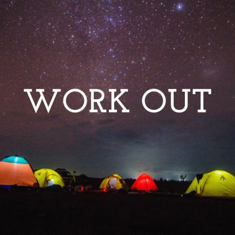 work out | Boomplay Music