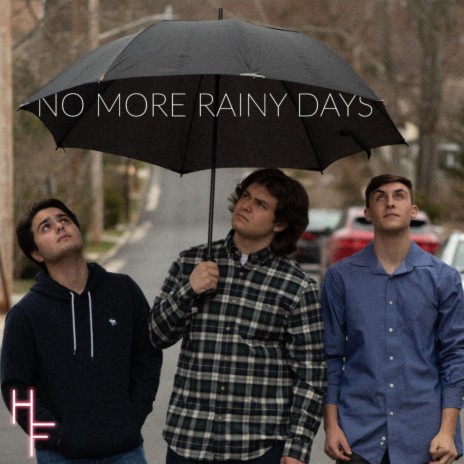 No More Rainy Days | Boomplay Music