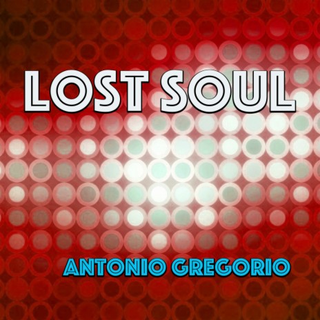 Lost Soul | Boomplay Music