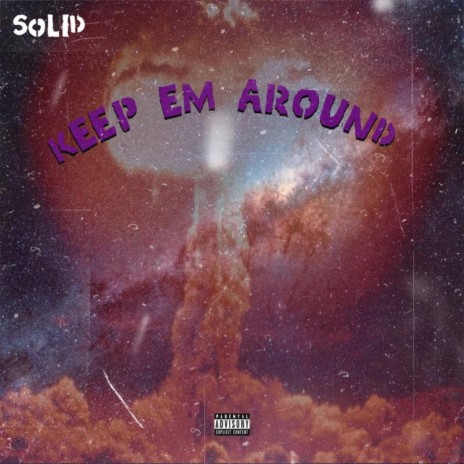 Keep Em Around | Boomplay Music