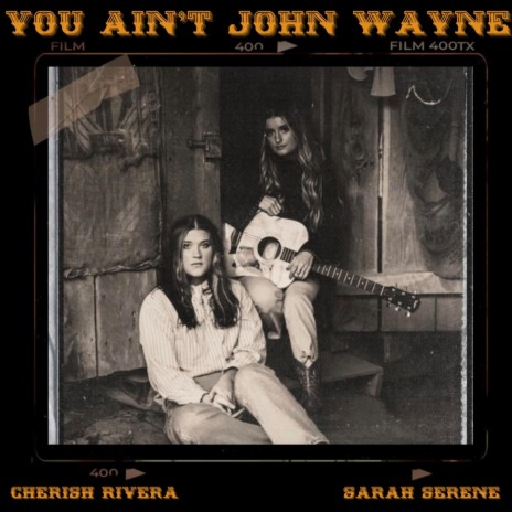 You Ain't John Wayne ft. Cherish Rivera | Boomplay Music