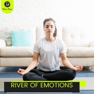 River of Emotions