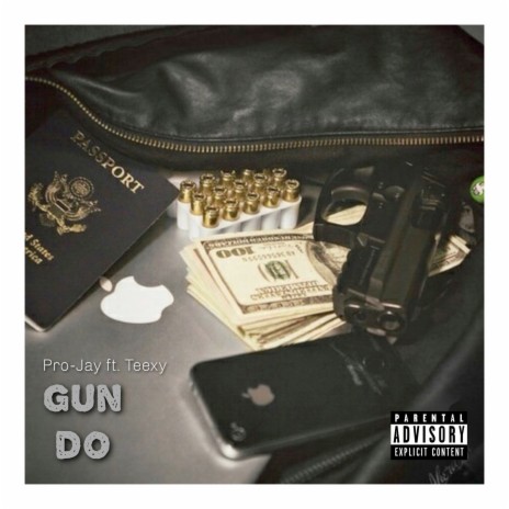 Gun Do ft. Teexy