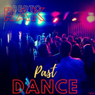 Past Dance