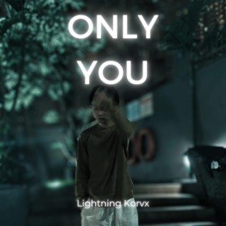 Only You