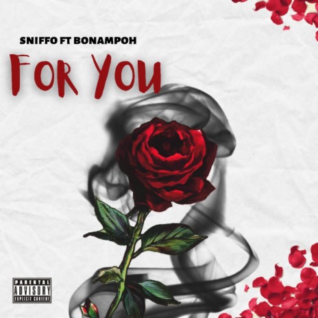 For You ft. Bonampoh | Boomplay Music