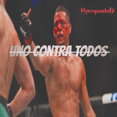 Uno Contra Todos | Boomplay Music