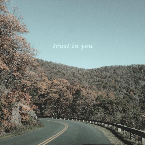 Trust in You | Boomplay Music