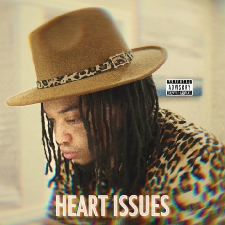 Heart Issues | Boomplay Music