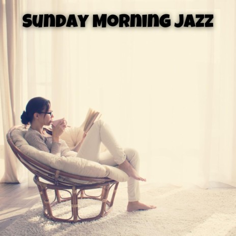 Serene Sunday Jazz