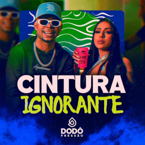 Cintura Ignorante | Boomplay Music