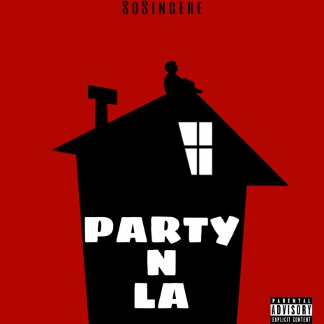 Party in LA | Boomplay Music