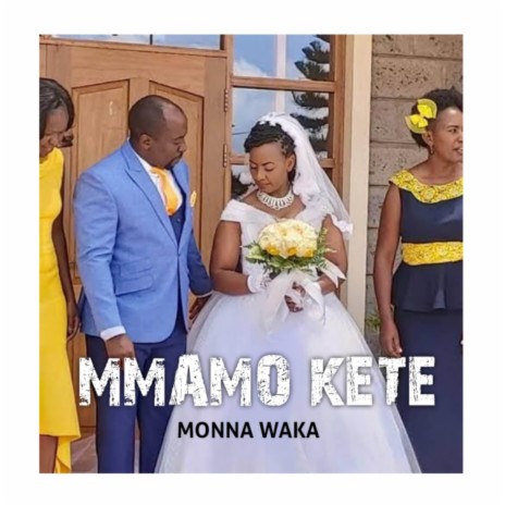 Monna waka | Boomplay Music