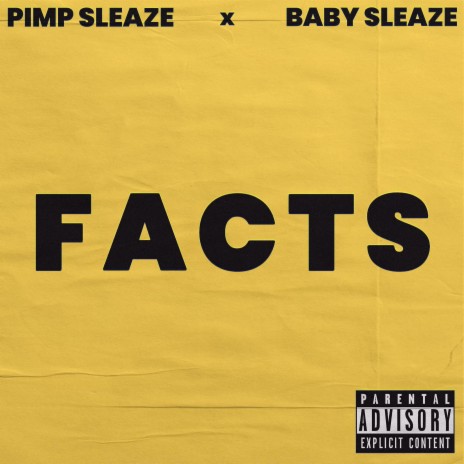 FACTS ft. Baby Sleaze | Boomplay Music