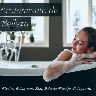 Tratamiento de Belleza: Música Relax para Spa, Sala de Masaje, Peluquería