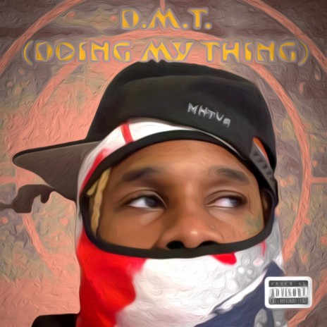 D.M.T. (Doing My Thing) | Boomplay Music