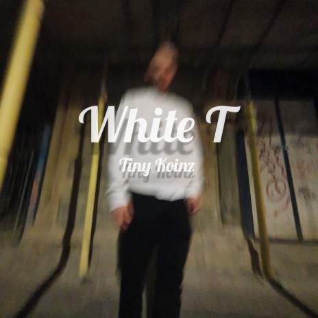 White T | Boomplay Music