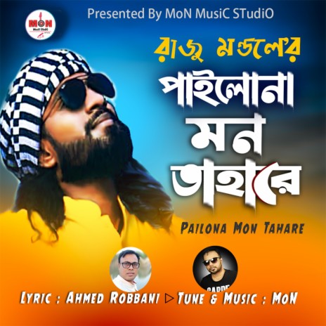 Pailona Mon Tahare | Boomplay Music