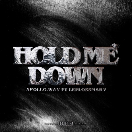 Hold Me Down ft. Leflossmarv