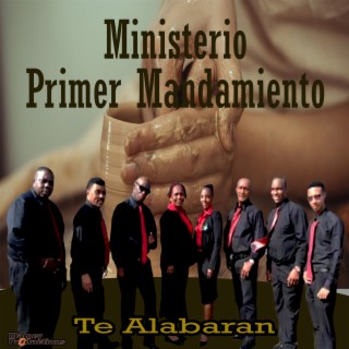 Ministerio Primer Mandamiento