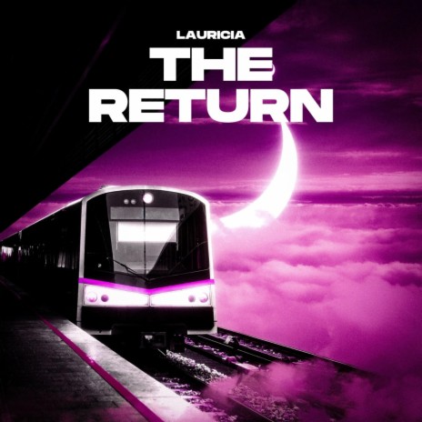 The Return | Boomplay Music