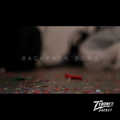 Backpack Song | Boomplay Music