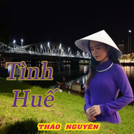 Tình Huế | Boomplay Music