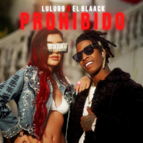 Prohibido ft. El Blaack | Boomplay Music