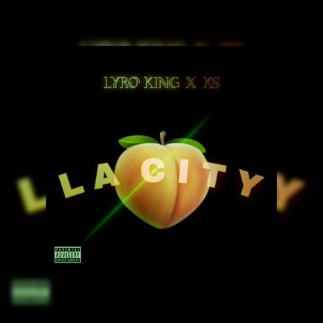 LA CITY ft. KS OFICIAL | Boomplay Music