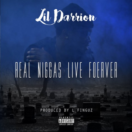 Real Niggas Live Forever ft. L-Finguz | Boomplay Music