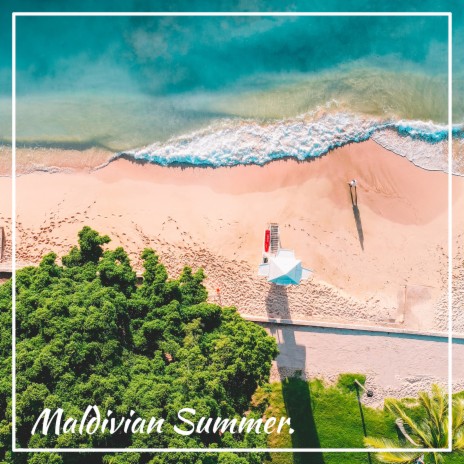 Maldivian Summer | Boomplay Music