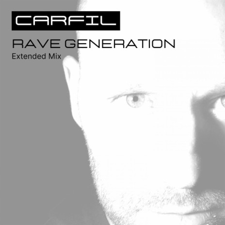 Rave Generation (Extended Mix)