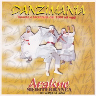 DANZIMANIA (Tarante e Tarantelle dal 1500 ad oggi)