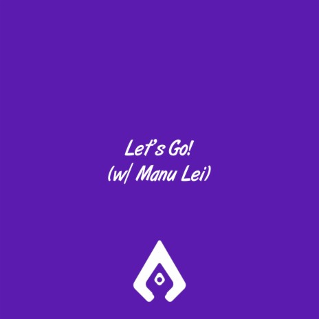 Let's Go! (feat. Manu Lei)