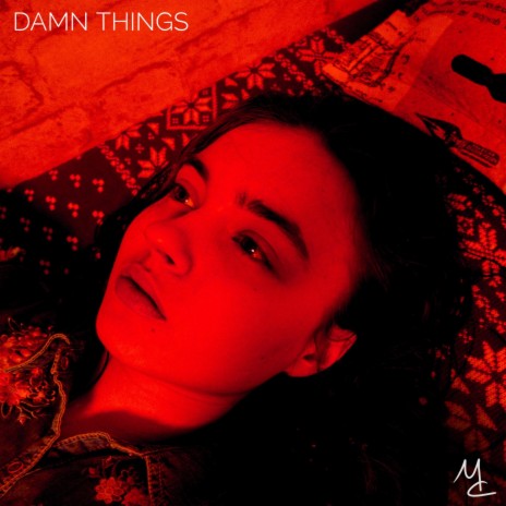 Damn Things | Boomplay Music