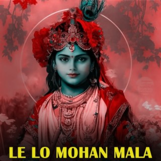 Le Lo Mohan Mala