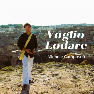 VOGLIO LODARE (v.o.) lyrics | Boomplay Music