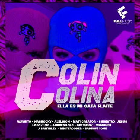 Colín Colina 2 ft. Más artistas | Boomplay Music