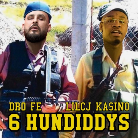 6 Hundiddys ft. LilCJ Kasino