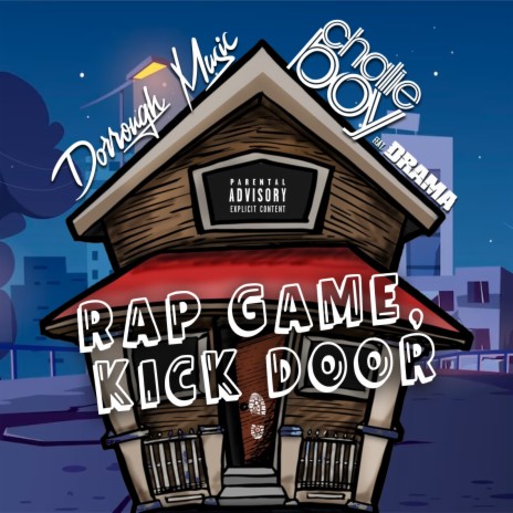 Rap Game, Kick Door ft. Chalie Boy & Dj Drama | Boomplay Music